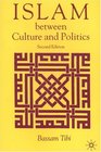 Islam Between Culture and Politics  Second Edition