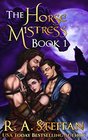 The Horse Mistress Book 1