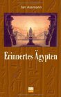 Erinnertes A'Agypten