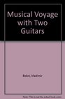 Musical Voyage with Two Guitars
