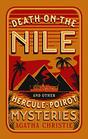 Death on the Nile and Other Hercule Poirot Mysteries (Barnes & Noble Collectible Editions)