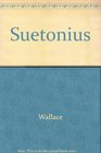 Suetonius The Scholar and His Caesars