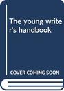 The young writer's handbook