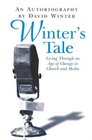 Winter's Tale An Autobiography
