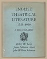 English Theatrical Literature 15591900