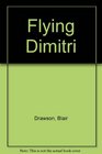 Flying Dimitri