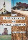The Irish colony of Saskatchewan
