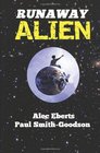 Runaway Alien A Science Fiction Adventure For Kids