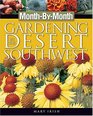 MonthByMonth Gardening in the Desert Southwest