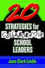 20 Strategies For Collaborative School Leaders