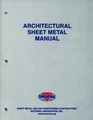 Architectural Sheet Metal Manual