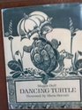 Dancing Turtle