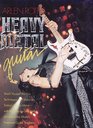 Arlen Roth's Heavy Metal Guitar