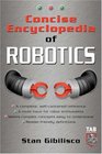 Concise Encyclopedia of Robotics