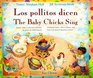 The Baby Chicks Sing/Los Pollitos Dicen