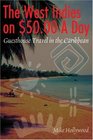 The West Indies on 5000 A Day Guesthouse Travel in the Caribbean