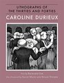 Caroline Durieux Lithographs of the Thirties and Forties