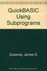 QuickBASIC Using Subprograms