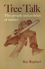 Tree Talk: The People and Politics of Timber