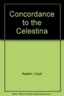Concordance to the Celestina