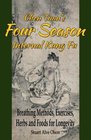 Chen Tuan's Four Season Internal Kungfu Breathing Methods Exercises Herbs and Foods for Longevity