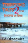 Terrifying Tales 2 of the Beaches and Bays