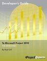 Developer's Guide to Microsoft Project 2010