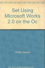 Set Using Microsoft Works 20 on the Oc