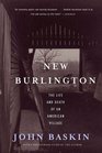 New Burlington The Life and Death of an American Village