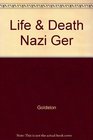LIFE  DEATH NAZI GER