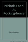 Nicholas and the Rockinghorse