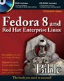 Fedora 8 and Red Hat Enterprise Linux Bible