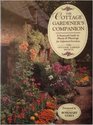 The Cottage Gardener's Companion A Seasonal Guide to Plants  Plantings for Informal Gardens