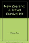 New Zealand A Travel Survival Kit