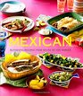 Mexican Authentic Recipes from the South of the Border