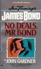 No Deals Mr Bond