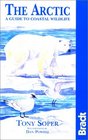 The Arctic A Guide to Coastal Wildlife