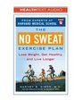 The No Sweat Exercise Plan 3cd Set Lose Weight Get Healthy and Live Longer