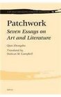 Patchwork Seven Essays on Art and Literature