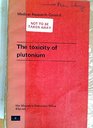 Toxicity of Plutonium