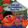 Ernie  and the Twiddlebug Town Fair