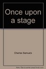 Once Upon a Stage The Merry World of Vaudeville