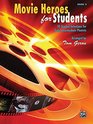Movie Heroes for Students Bk 2 10 Graded Selections for Early Intermediate Pianists