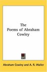 The Poems of Abraham Cowley