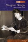 Margaret Sanger Rebel For Women's Rights