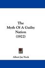 The Myth Of A Guilty Nation