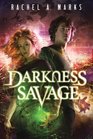 Darkness Savage (The Dark Cycle)
