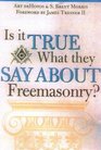 Is it True What They Say About Freemasonry