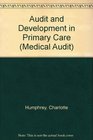 Audit and Development in Primary Care