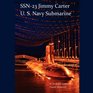 SSN23 JIMMY CARTER US Navy Submarine